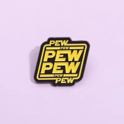 Pin’s Pew Pew Pew Pew Pew Pew