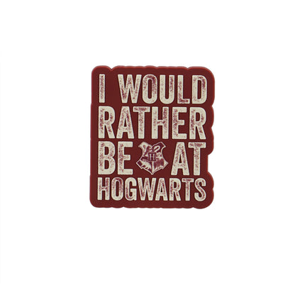 Aimant Harry Potter - I Would Rather